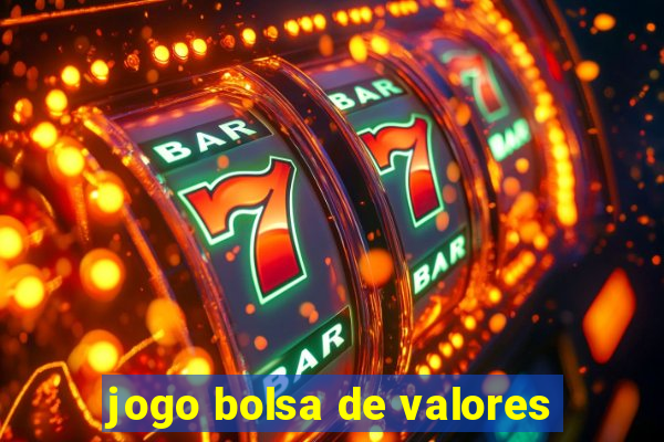 jogo bolsa de valores